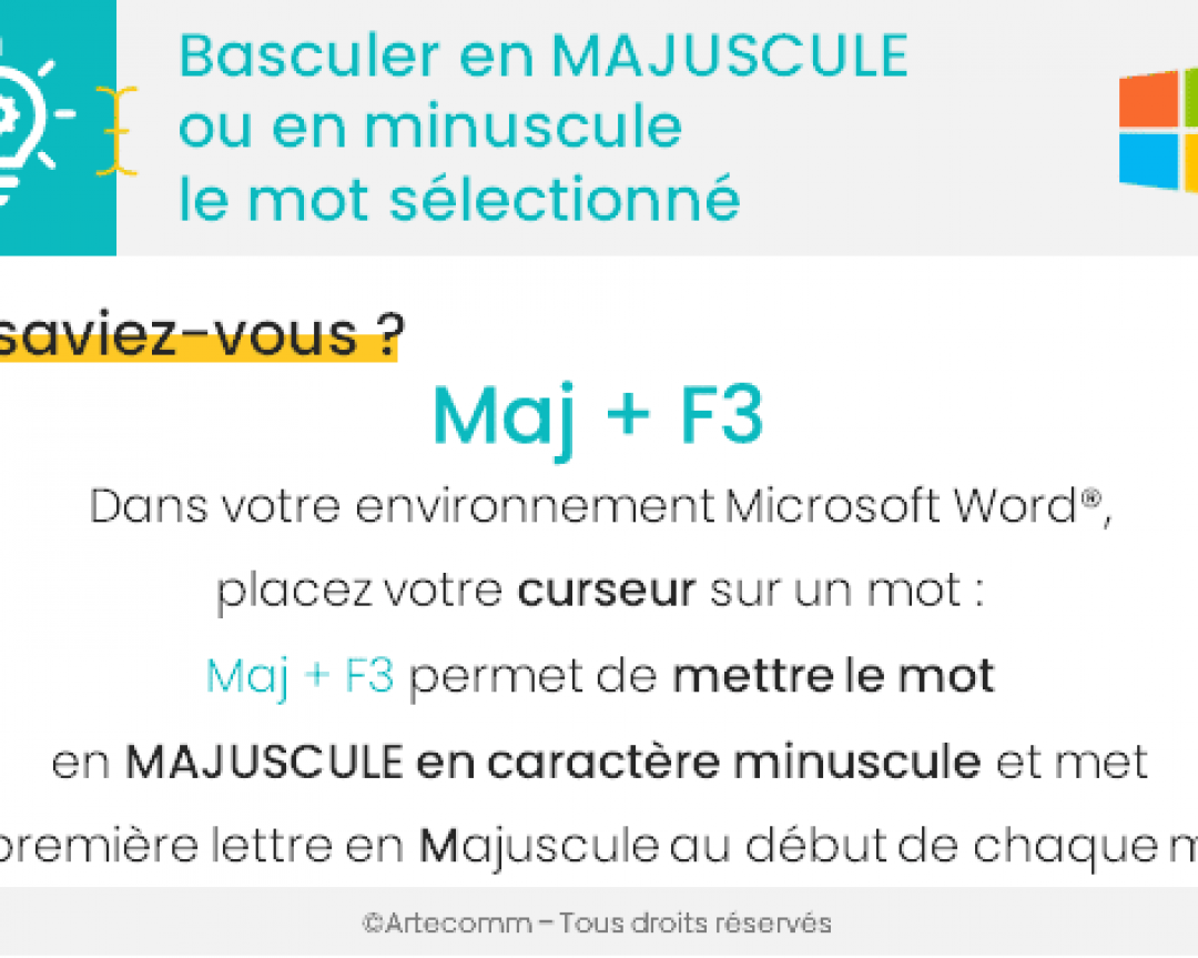 Comment mettre un mot en MAJUSCULE en caractère minuscule après l’avoir sélectionné dans Word® ?