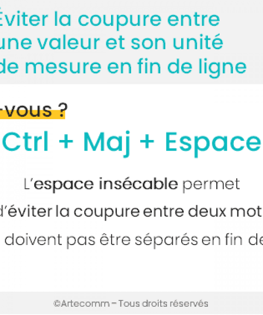 Comment éviter la coupure entre une valeur et son unité de mesure en fin de ligne, dans l’environnement Microsoft Word® ?